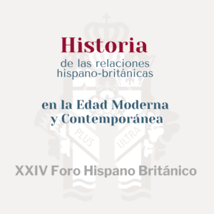 XXIV FORO HISPANO BRITÁNICO