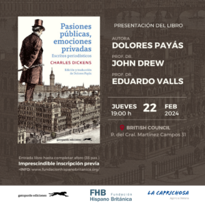 Pasiones públicas, emociones privadas. Escritos periodísticos. Charles Dickens